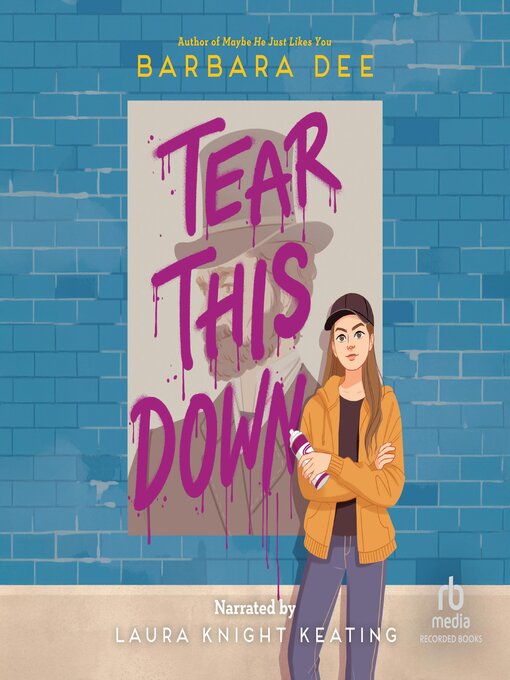 Title details for Tear This Down by Barbara Dee - Wait list